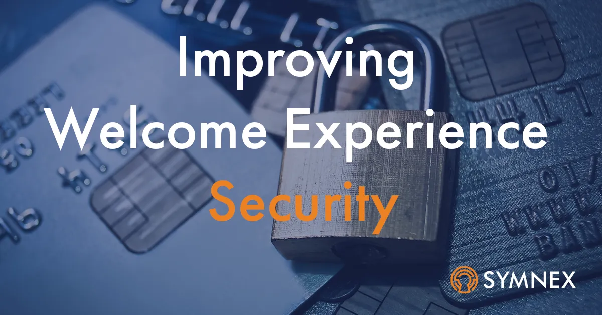 Scorecard - Improving Welcome Experience Security