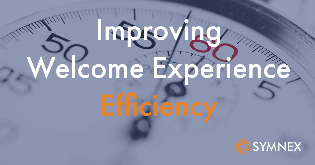 Scorecard - Improving Welcome Experience Efficiency